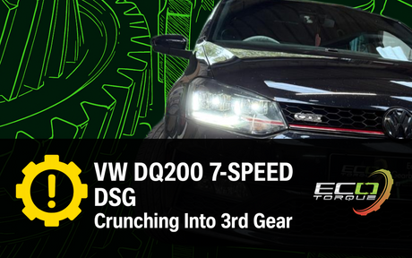VW DQ200 7-Speed DSG Crunching Into 3rd Gear — Causes, Fault Codes & How We Repair It