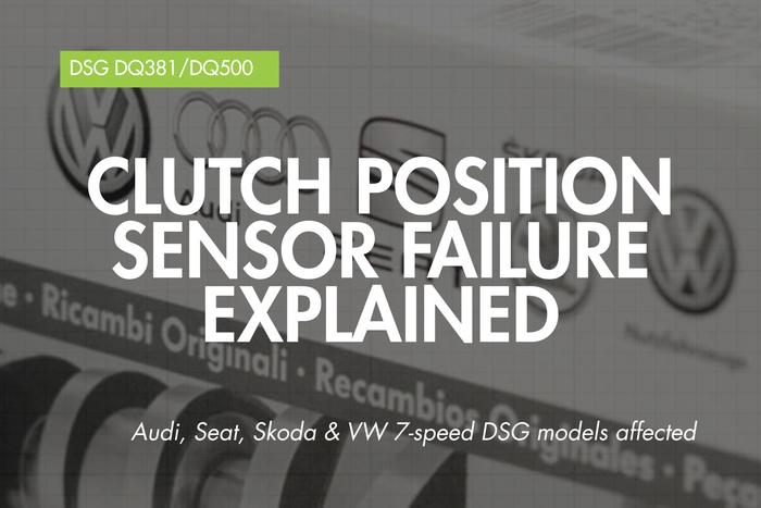 P1735 / P1736 Clutch Position Sensor Fault 7 Speed DSG Audi, Seat, Skoda, VW Models