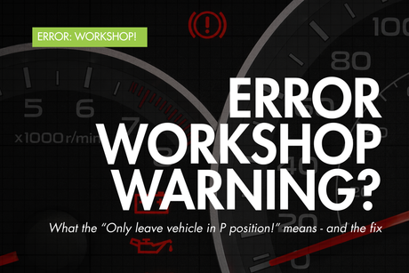 Error Workshop only leave vehicle in P warning B116229 — Eco Torque blog banner