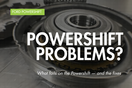 Ford Powershift Gearbox Problems: Symptoms, Causes & Repairs