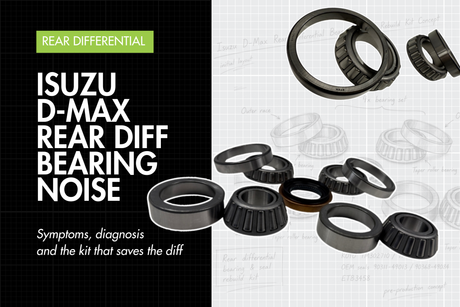 Isuzu D-Max rear differential bearing and seal kit — Eco Torque blog banner