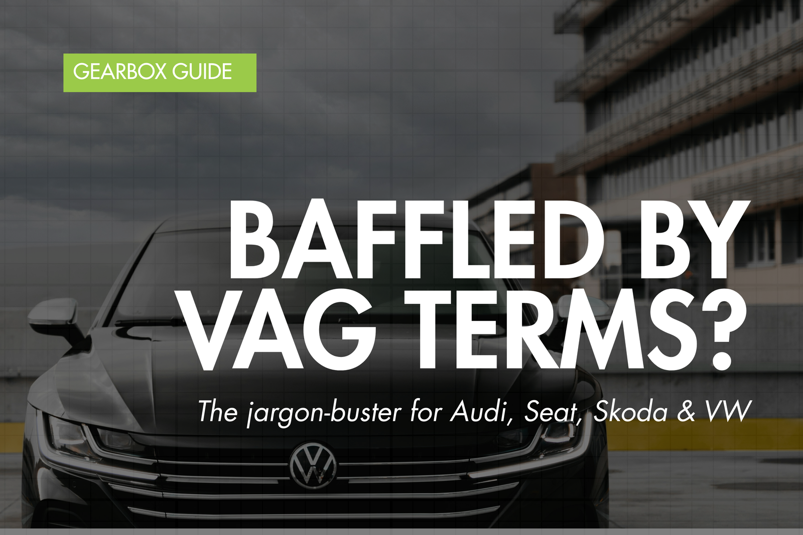 VAG terminology guide — Eco Torque blog banner
