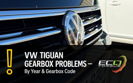 VW Tiguan Gearbox Problems — By Year & Gearbox Code