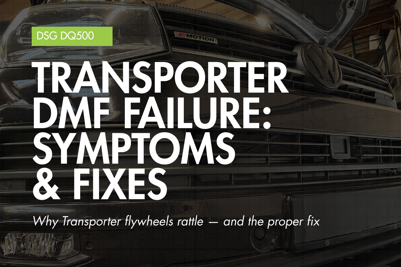 VW Transporter DQ500 dual mass flywheel — Eco Torque blog banner