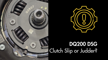 DQ200 DSG Clutch Slip and Judder – Causes, Symptoms and What It Means