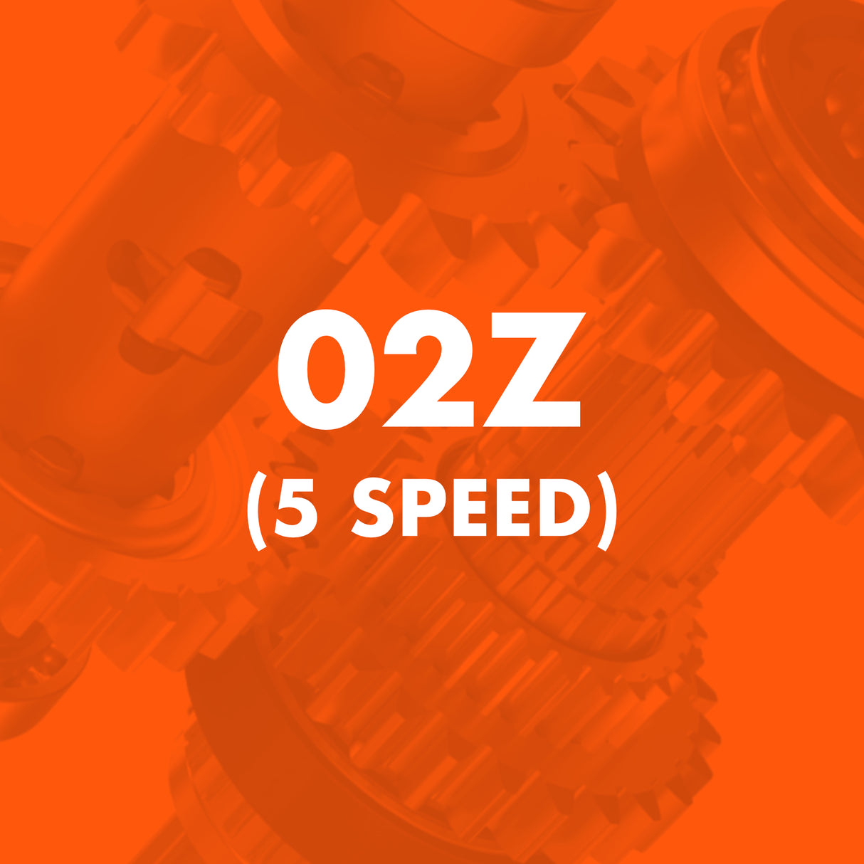 02Z (5 Speed) Catalogue
